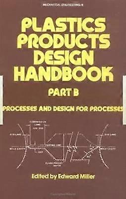 Plastics Products Design Handbook