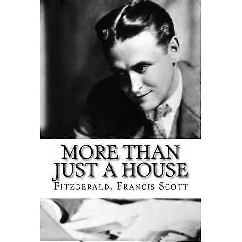 More Than Just a House