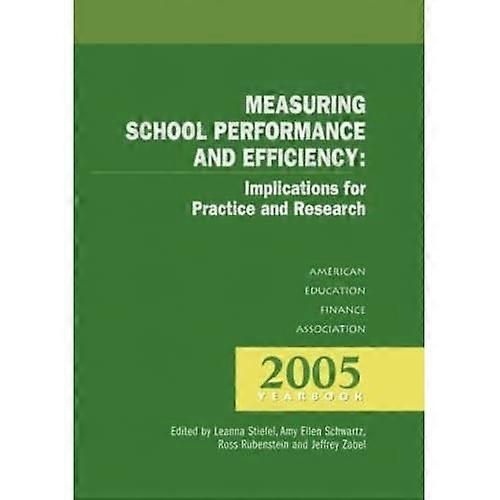 Measuring School Performance And Efficiency
