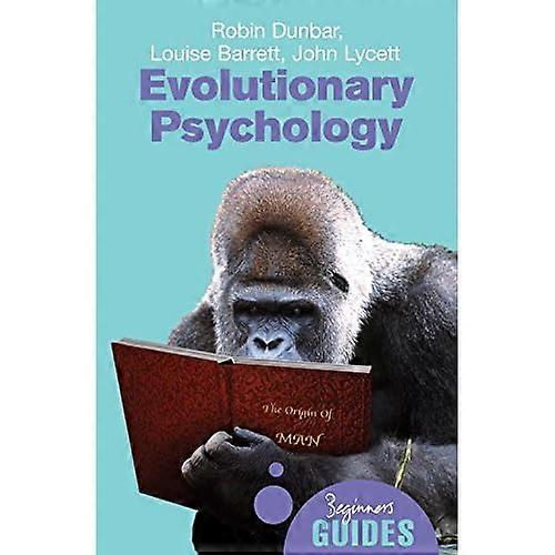 Evolutionary Psychology: A Beginner's Guide (Beginner's Guides)