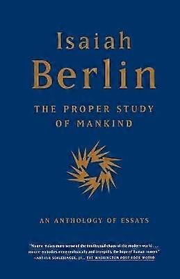 The Proper Study of Mankind