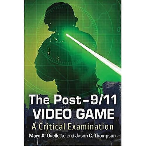 The Post-9/11 Video Game: a Critical Examination