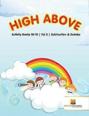 High Above  Activity Books 1012  Vol 2  Subtraction  Sudoku