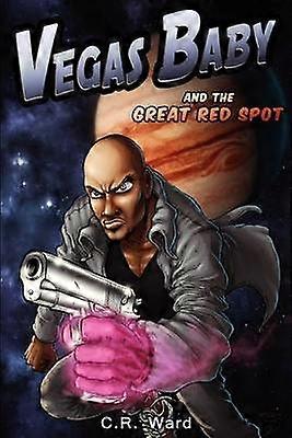 Vegas Baby and the Great Red Spot