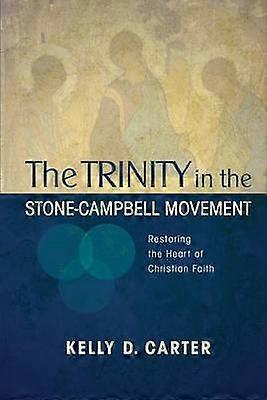 Trinity in the Stone-Campbell Movement