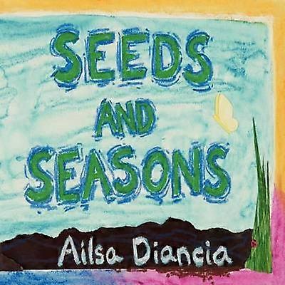 Seeds and Seasons