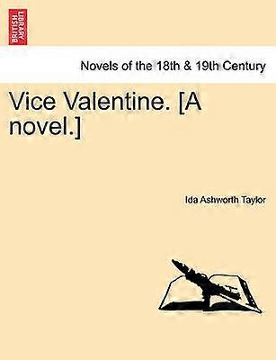 Vice Valentine Una novela