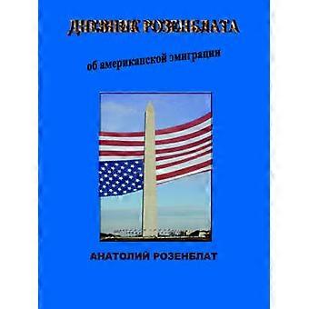 American Immigration in Rozenblat's Diaries