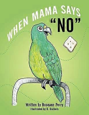 Wenn Mama "Nein" sagt