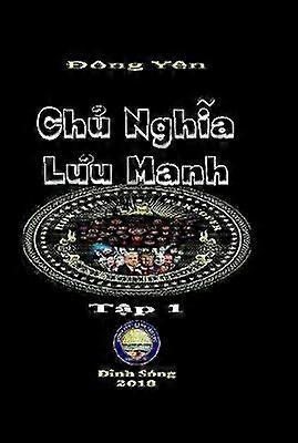 Chu Nghia Luu Manh I
