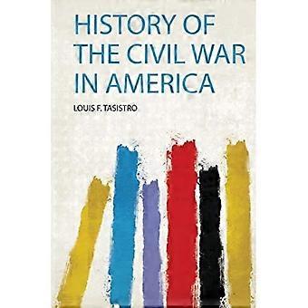 Geschichte des Bürgerkriegs in Amerika