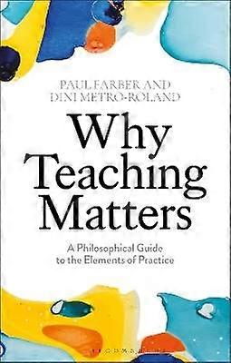 Why Teaching Matters