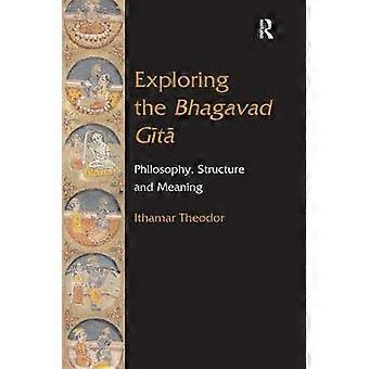Exploring the Bhagavad Gita
