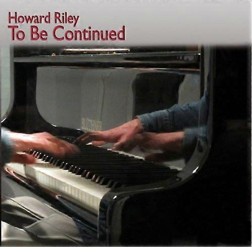 Howard Riley - To Be Continued [CD]