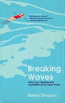 Breaking Waves by Emma Simpson Hardback Book