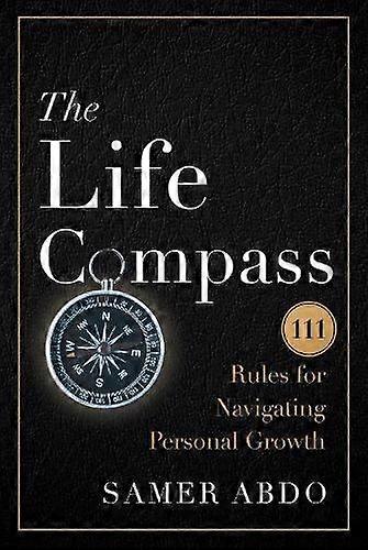 The Life Compass by Samer Abdo Hardback Book