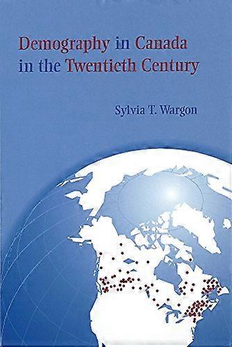 Demography in Canada in the Twentieth Century