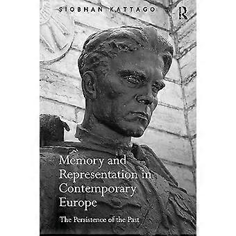 Memoria y representación en la Europa contemporánea: la persistencia del pasado