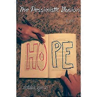 L’illusion pessimiste