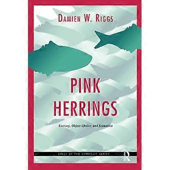 Pink sild: Fantasy, objekt valg og Sexuation (linjer af den symbolske serie)