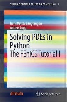 Solving Pdes In Python The Fenics Tutorial I - Hans Petter Langtangen - Paperback - en Book