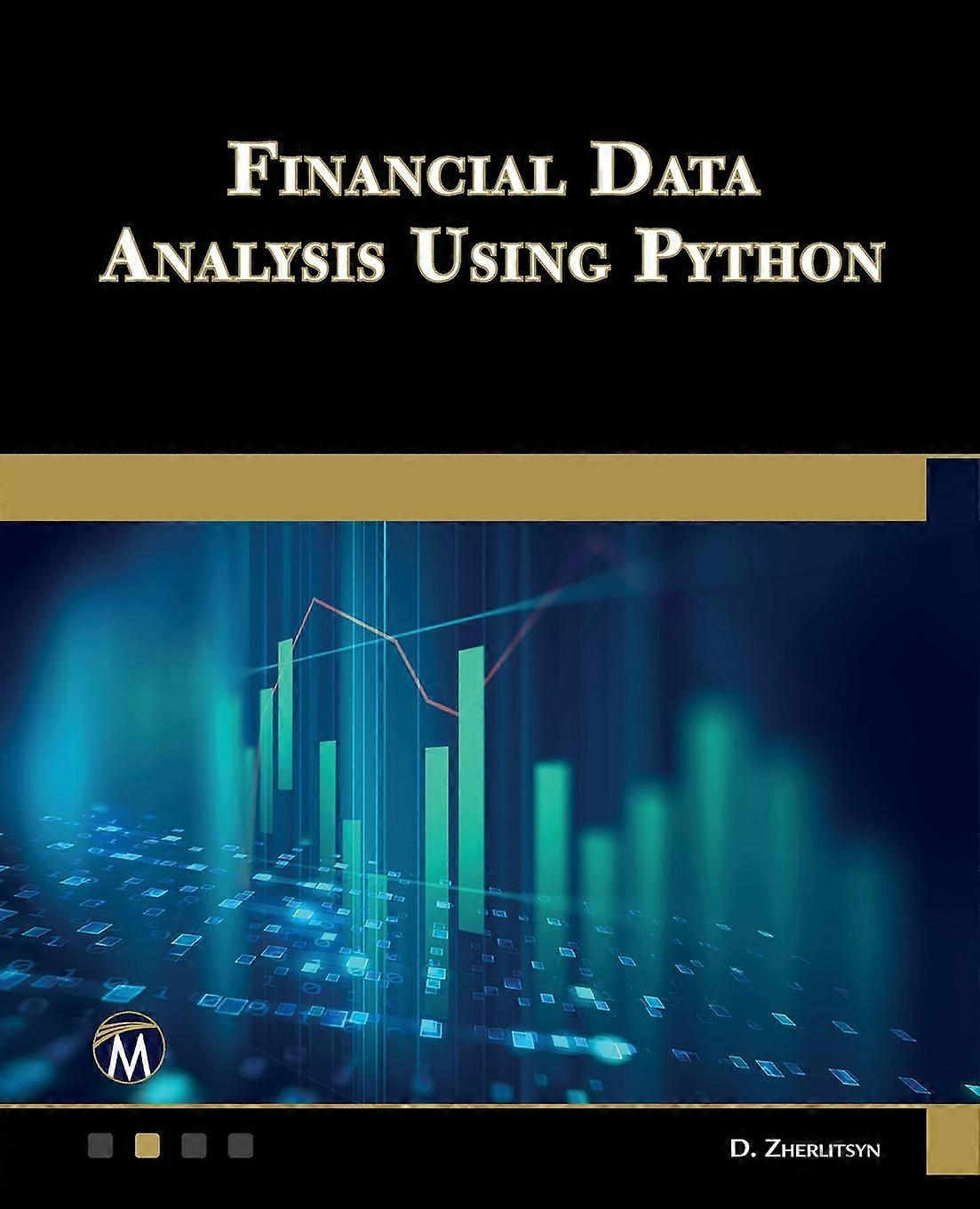 Financial Data Analysis Using Python - Dmytro Zherlitsyn - Paperback - en Book