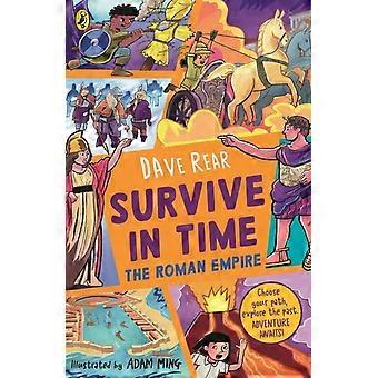 Survive In Time The Roman Empire - Dave Rear
