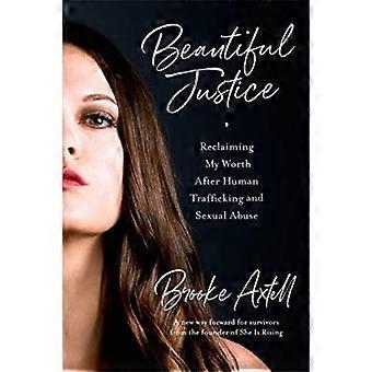 Beautiful Justice - Brooke Axtell