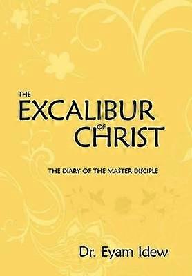 Excaliburul lui Hristos
