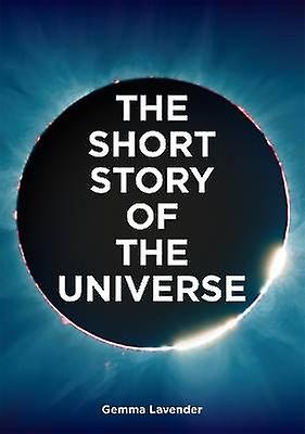 Het korte verhaal van het universum