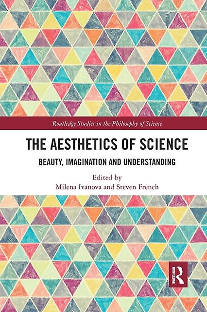 The Aesthetics Of Science by Taylor &amp Francis Ltd Paperback