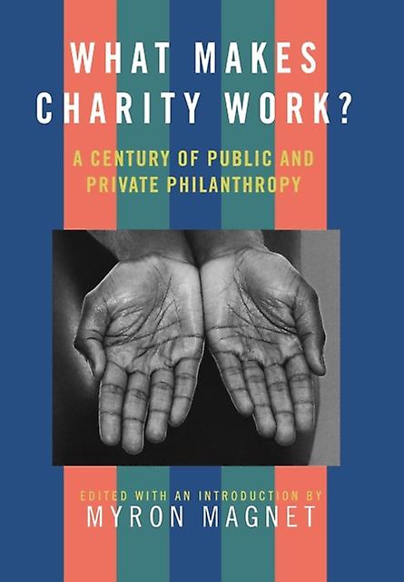 What Makes Charity Work Paperback Book