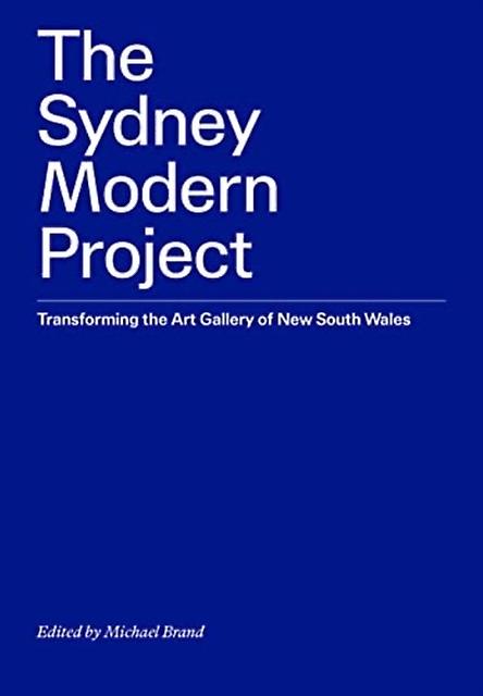 The Sydney Modern Project Paperback